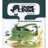 Pom Pom mes&eacute;i - Mad&aacute;rv&eacute;dő Goly&oacute;kapkod&oacute; - Pom Pom mes&eacute;i 5. - Csuk&aacute;s Istv&aacute;n