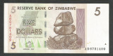 ZIMBABWE 5 DOLARI DOLLARS 2007 [6] P-66 , a UNC