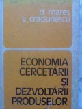 ECONOMIA CERCETARII SI DEZVOLTARII PRODUSELOR-D. MARES, V. CRACIUNESCU-231371