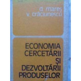 ECONOMIA CERCETARII SI DEZVOLTARII PRODUSELOR-D. MARES, V. CRACIUNESCU-231371