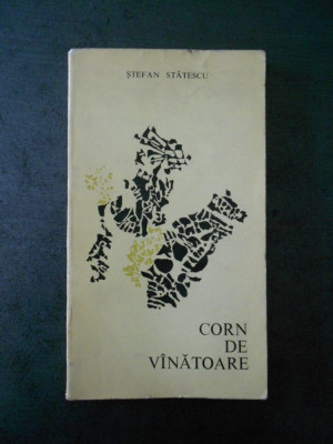 STEFAN STATESCU - CORN DE VANATOARE foto