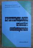 Epistemologie: orientari contemporane Quine Popper Hintikka... / ed. Ilie Parvu