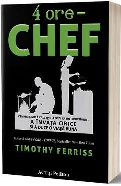 4 ore - Chef - Timothy Ferriss