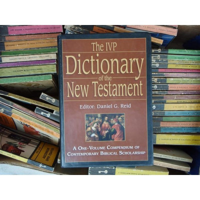 The IVP Dictionary of the new testament , Daniel G. Reid foto