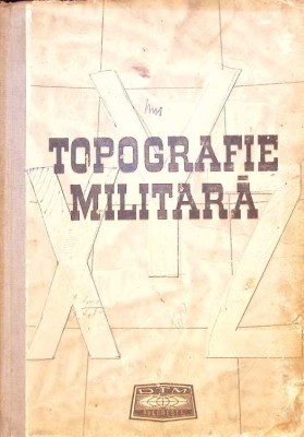 TOPOGRAFIE MILITARA-DRAGOMIR VASILE, ANGHEL IONITA SI COLAB.-265727 foto