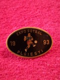 Insigna fotbal - &quot;EXPO FOTBAL&quot; PLOIESTI 1993