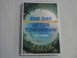 THE DAY AFTER TOMORROW - PETER HINSSEN