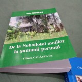 Cumpara ieftin IOAN NICOARA-DE LA SOHODOLUL MOTILOR LA SAMANII PERUANI