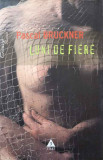 LUNI DE FIERE-PASCAL BRUCKNER