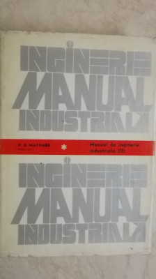 H. B. Maynard - Manual de inginerie industriala, vol. II foto