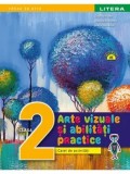 Cumpara ieftin Arte vizuale si abilitati practice. Caiet de activitati. Clasa 2/Cristina Rizea, Daniela Stoicescu, Ioana Stoicescu