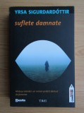 Yrsa Sigurdardottir - Suflete damnate