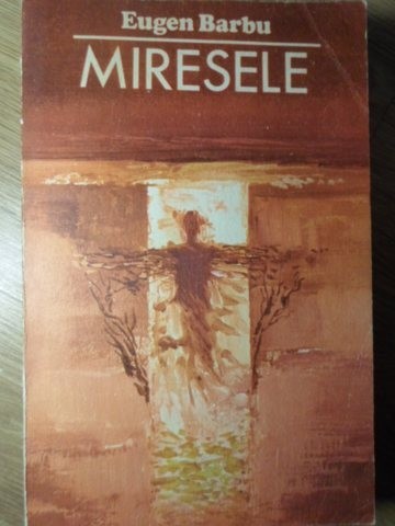 MIRESELE-EUGEN BARBU-308519