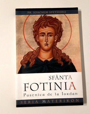 Religie Ioachim Spetsieris Sfanta Fotinia Pustnica de la Iordan foto