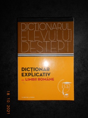 ELENA COMSULEA, VALENTINA SERBAN - DICTIONAR EXPLICATIV AL LIMBII ROMANE foto