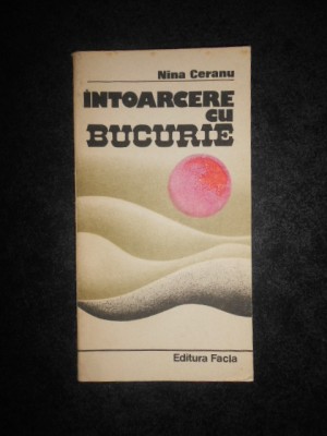 NINA CERANU - INTOARCERE CU BUCURIE foto