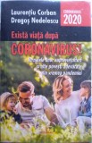 Există viață după CORONAVIRUS !, Jurnalele unor supraviețuitori și alte povești