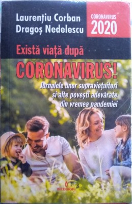 Există viață după CORONAVIRUS !, Jurnalele unor supraviețuitori și alte povești foto