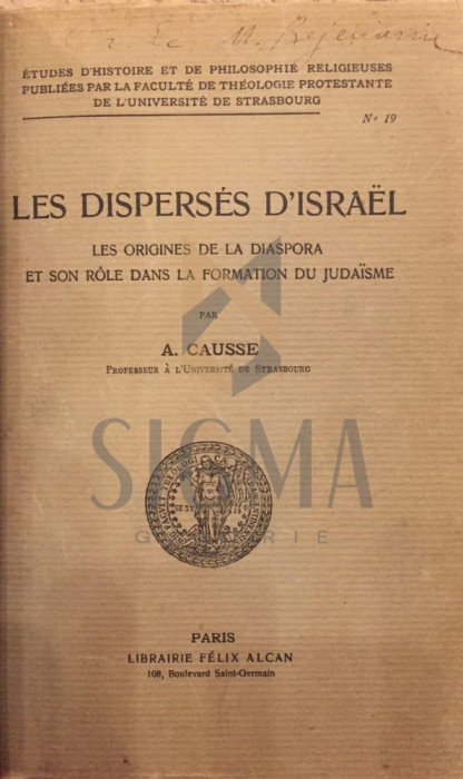 LES DISPERSES D \&#039; ISRAEL LES ORIGINES DE LA DIASPORA ET SON ROLE LA FORMATION DU JUDAISME, 1929