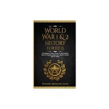 World War 1 &amp;amp; 2 History for Kids: Courageous Tales, Stories &amp;amp; Fascinating Facts to Inspire &amp;amp; Educate Children about WW1 &amp;amp; WW2: (2 book