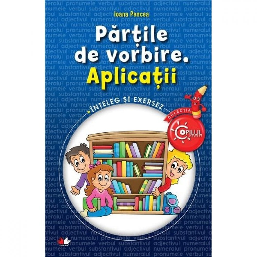 PARTILE DE VORBIRE. Aplicatii | arhiva Okazii.ro