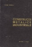 Constructii metalice industriale - Hale, constructii cu etaje, constructii industriale auxiliare, Editia a II-a