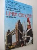 Limba engleza in 60 de zile Exercises &amp;keys for Advanved learners -Andrei Bantas