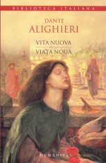 AS - DANTE ALIGHIERI - VITA NUOVA/VIATA NOUA, ED. BILINGVA ITALIANA-ROMANA foto