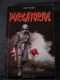 RARA, Ioan Tecsa - Purgatoriul. an 1999, 397 pag