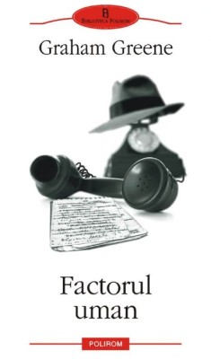 Factorul uman - Graham Greene foto