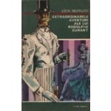 Extraordinarele aventuri ale lui Rodolphe Durant - Gangsterul. Politicianul