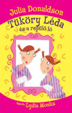 T&uuml;k&ouml;ry L&eacute;da &eacute;s a rep&uuml;lő l&oacute; - Julia Donaldson