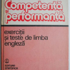 Competenta si performanta. Exercitii si teste de limba engleza – Horia Hulban