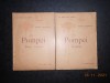 HENRY THEDENAT - POMPEI. HISTORIE, VIE PUBLIQUE / PRIVEE 2 volume (1927-1928)