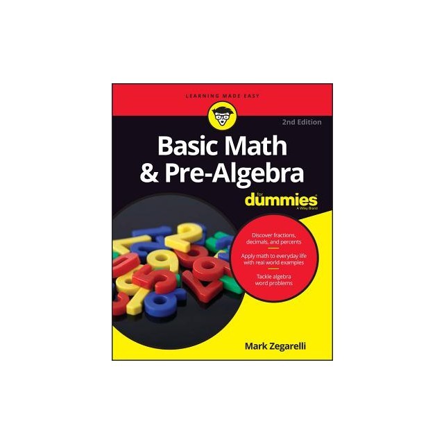 Basic Math and Pre-Algebra for Dummies