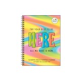 Positively Present 16-Month 2023-2024 Weekly/Monthly Planner Calendar