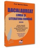 Limba si literatura romana pentru bacalaureat 2026