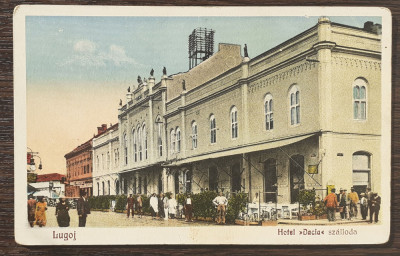 (133) CARTE POSTALA ROMANIA - LUGOJ - HOTEL DACIA - 1930 foto