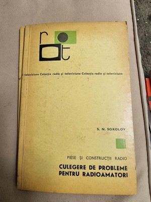 Culegere de probleme pentru radioamatori - S.N. Sokolov foto