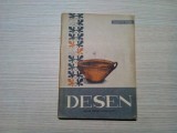 DESEN - Manual Clasa a VI -a - Alexandru Dragoi - Editura Didactica si Pedagogica, 1965, 168 p., Clasa 6, Dezvoltare Personala, Manuale