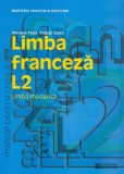 Limba franceza L2. Manual pentru clasa a X-a