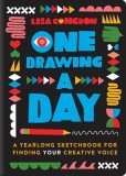 One Drawing a Day: A Year of Finding Your Creative Voice
