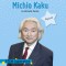 Michio Kaku