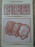 CEI TREI REGI-CEZAR PETRESCU-233072