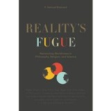 Reality&#039;s Fugue