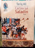 Cartea lui Saladin - Tariq Ali - Roman istoric