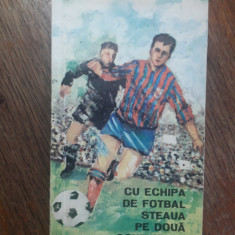 Cu echipa de fotbal Steaua pe doua continente - M. Ciuperceanu / R5P5F