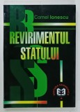 REVIRIMENTUL STATULUI de CORNEL IONESCU , 2001