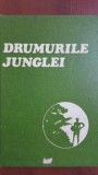 Drumurile junglei- L. V. Saposnikova