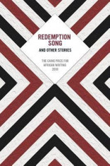 Redemption Song and Other Stories: The Caine Prize for African Writing 2018 foto